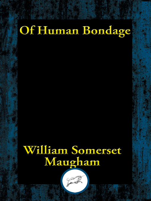 Title details for Of Human Bondage by William Somerset Maugham - Available